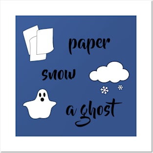 Paper Snow A Ghost Friends Quote Posters and Art